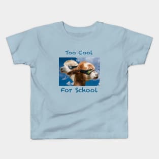 Too Cool For School Kids T-Shirt